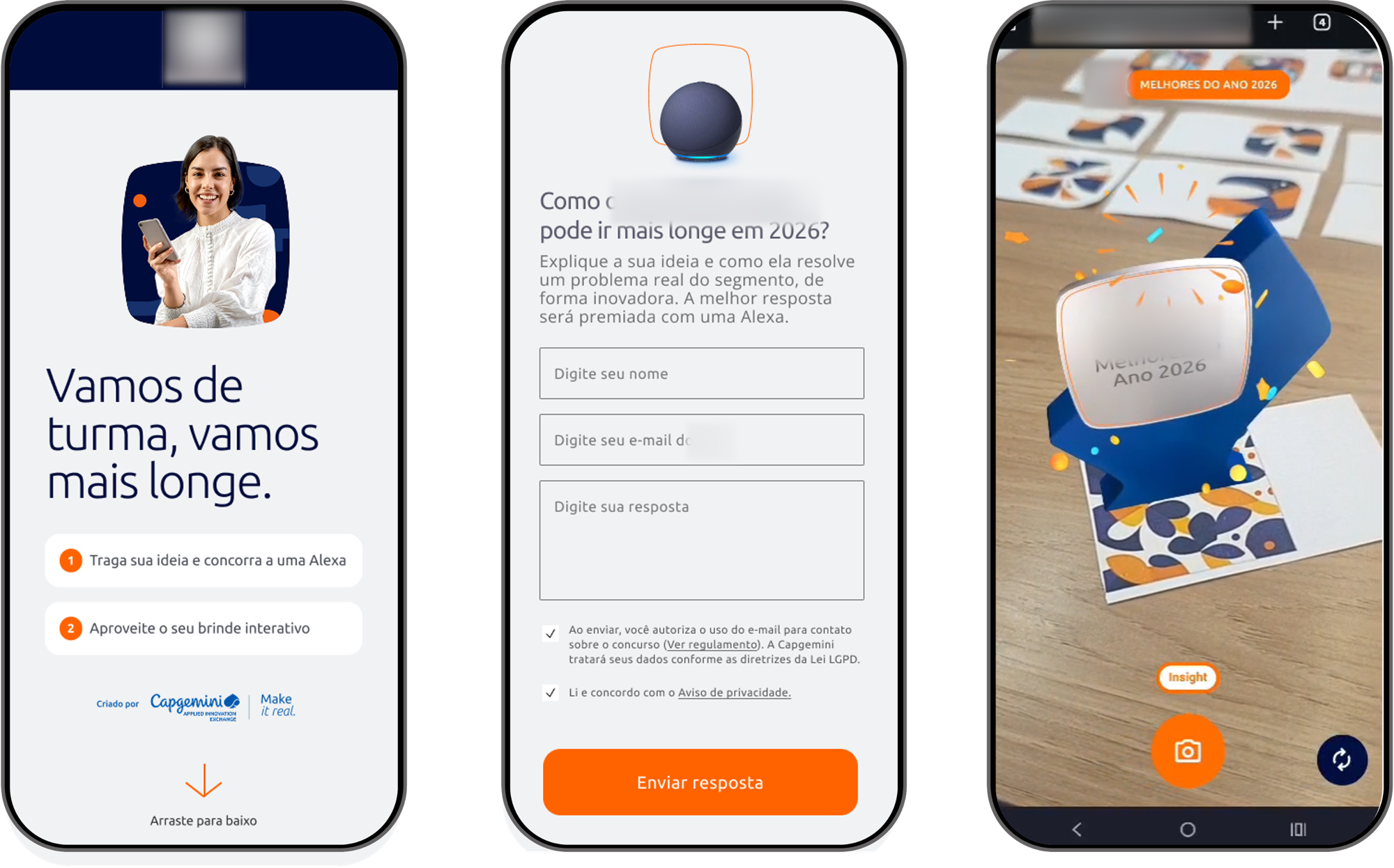 Three phone screens: the activation landing page, the idea submission form and the augmented reality view.